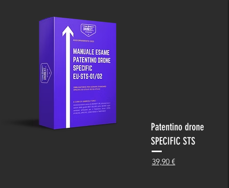 PATENTINO DRONE SPECIFIC STS: MANUALE + ESERCIZIARIO + ESAME TEORICO GRATIS